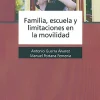 Hot Mad Familia, escuela y limitaciones en la movilidad.