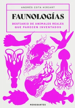 Clearance Ediciones Menguantes Faunologías - Andrés Cota Hiriart