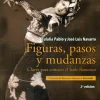 Online ALMUZARA Figuras, pasos y mudanzas. Claves para conocer el baile flamenco