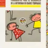 Fundamentos para el desarrollo de la motricidad en edades tempranas