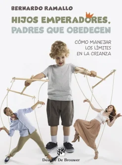 Hijos emperadores, padres que obedecen. cómo manejar los límites en la crianza