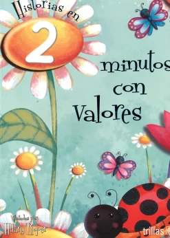 Best Trillas Historias en 2 minutos con valores
