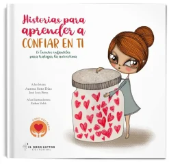 Discount Dodo Editorial Historias para aprender a confiar en ti. 15 cuentos infantiles para trabajar la autoestima