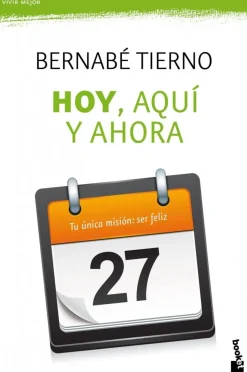 Hoy, aquí y ahora