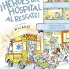 Sale Editorial Juventud ¡Héroes del hospital al rescate!