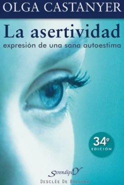 Hot Desclée De Brouwer La asertividad: expresión de una sana autoestima
