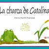 La charca de Catalina.