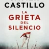 SUMA La grieta del silencio - Javier Castillo