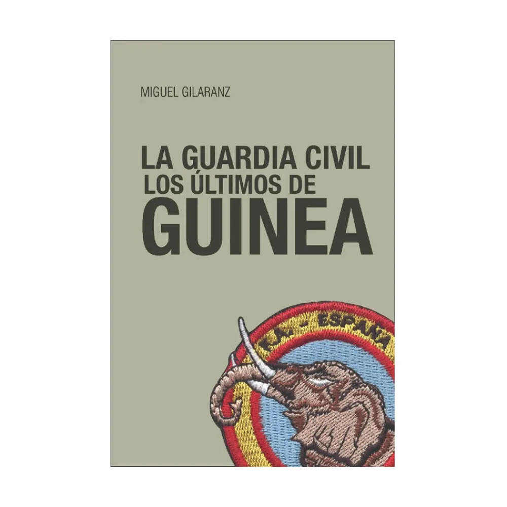 Miguel Gilaranz La Guardia Civil, Los Últimos de Guinea