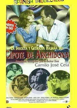 La insólita y gloriosa hazaña del cipote de archidona [DVD] [dvd] [2008]