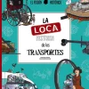 Sale Anaya La loca historia de los transportes