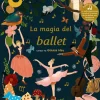 La magia del ballet. Una aventura musical