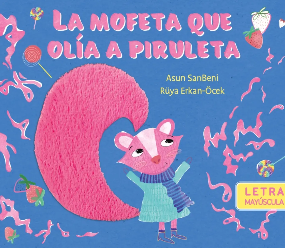 La mofeta que olía a piruleta