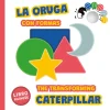 La oruga con formas - The Transforming Caterpillar