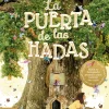 Best ING EDICIONES La puerta de las hadas. Nadie es demasiado pequeño para cambiar las cosas