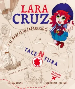 Hot Cuentos con Valores Lara Cruz y el barco desaparecido – Elena Busse y Viktoria Jacino