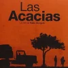 Las acacias [DVD] [dvd] [2016]