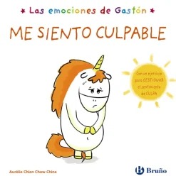 Las emociones de Gastón. Me siento culpable