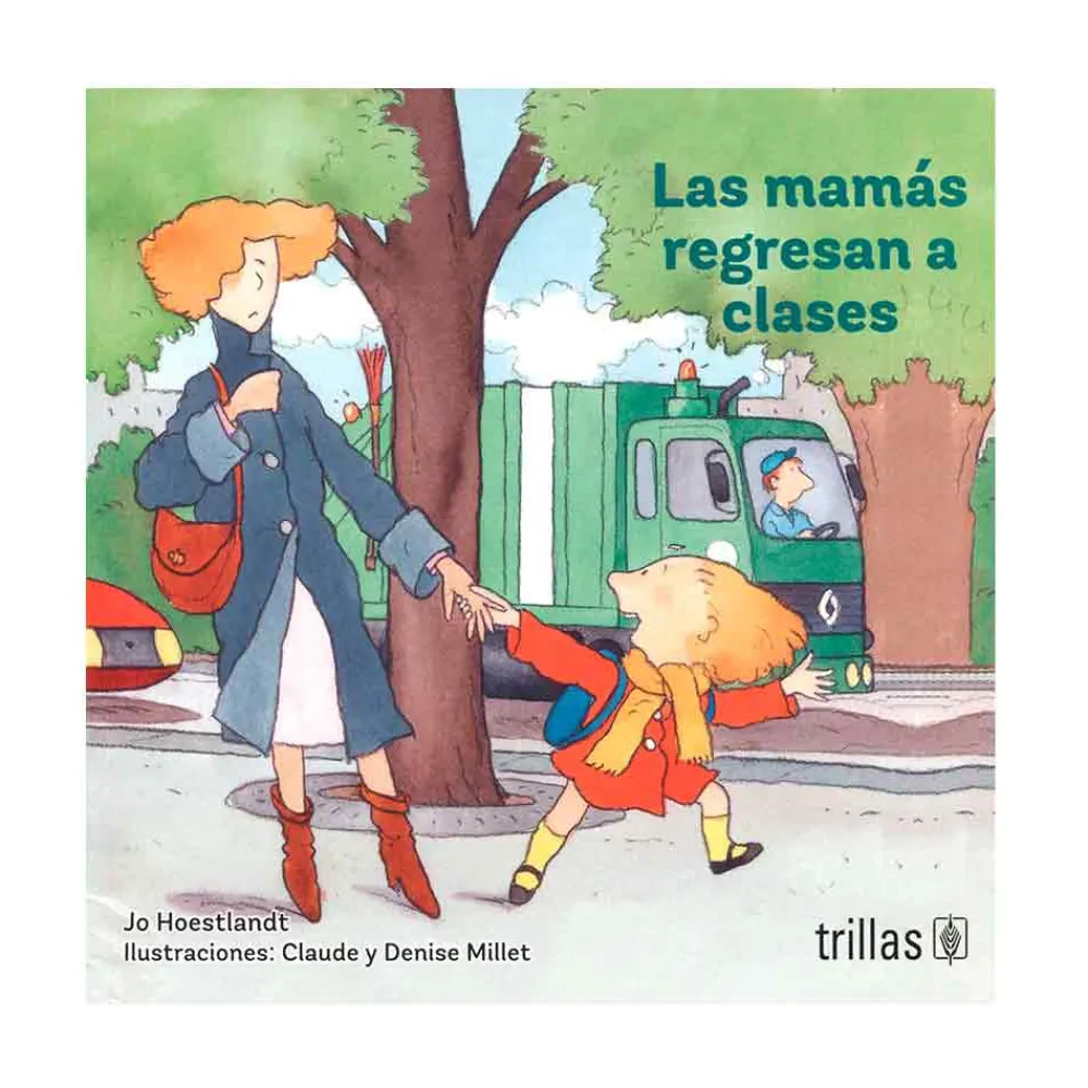 Trillas Las mamás regresan a clases