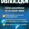 New Trillas La trampa de la distracción. Cómo concentrarse en un mundo digital