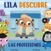 Lila descubre las profesiones