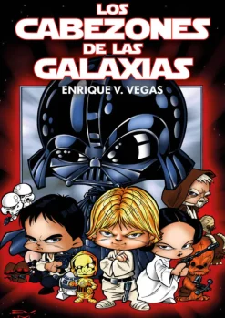 Los cabezones de la galaxias - Enrique V. Vegas