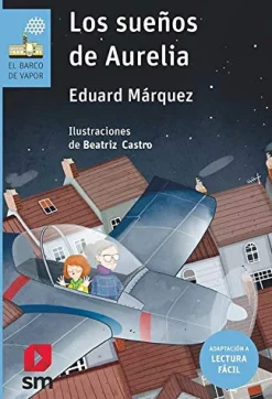 Discount Ediciones SM Los sueños de Aurelia (Lectura fácil)