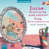 Lucia, la princesa mas valiente. Lucy the bravest princess