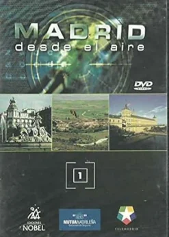 MADRID desde el aire Vol. 1: Madrid Villa y Metrópolis - La Sierra Escondida [DVD] [dvd]