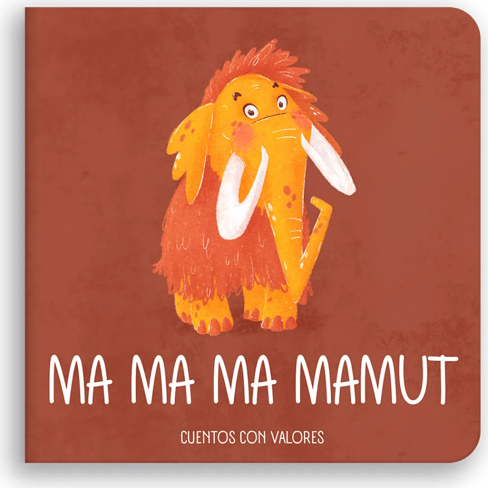 Outlet Cuentos con Valores Ma ma ma mamut. Libro para bebés con rimas