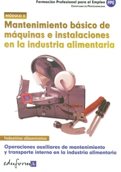 Clearance Mad Mantenimiento básico de máquinas e instalaciones en la industria alimentaria. Operaciones auxiliares de mant