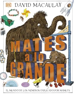 Best DK Mates a lo grande. El mundo de los números explicado por mamuts