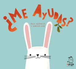 ¿Me ayudas? - Raúl Bermejo, Nacho Uve (ilustrador)