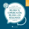 Hot Espacio Logopédico Mejora tu comunicación, mejora los resultados. Un libro para profesionales de la salud