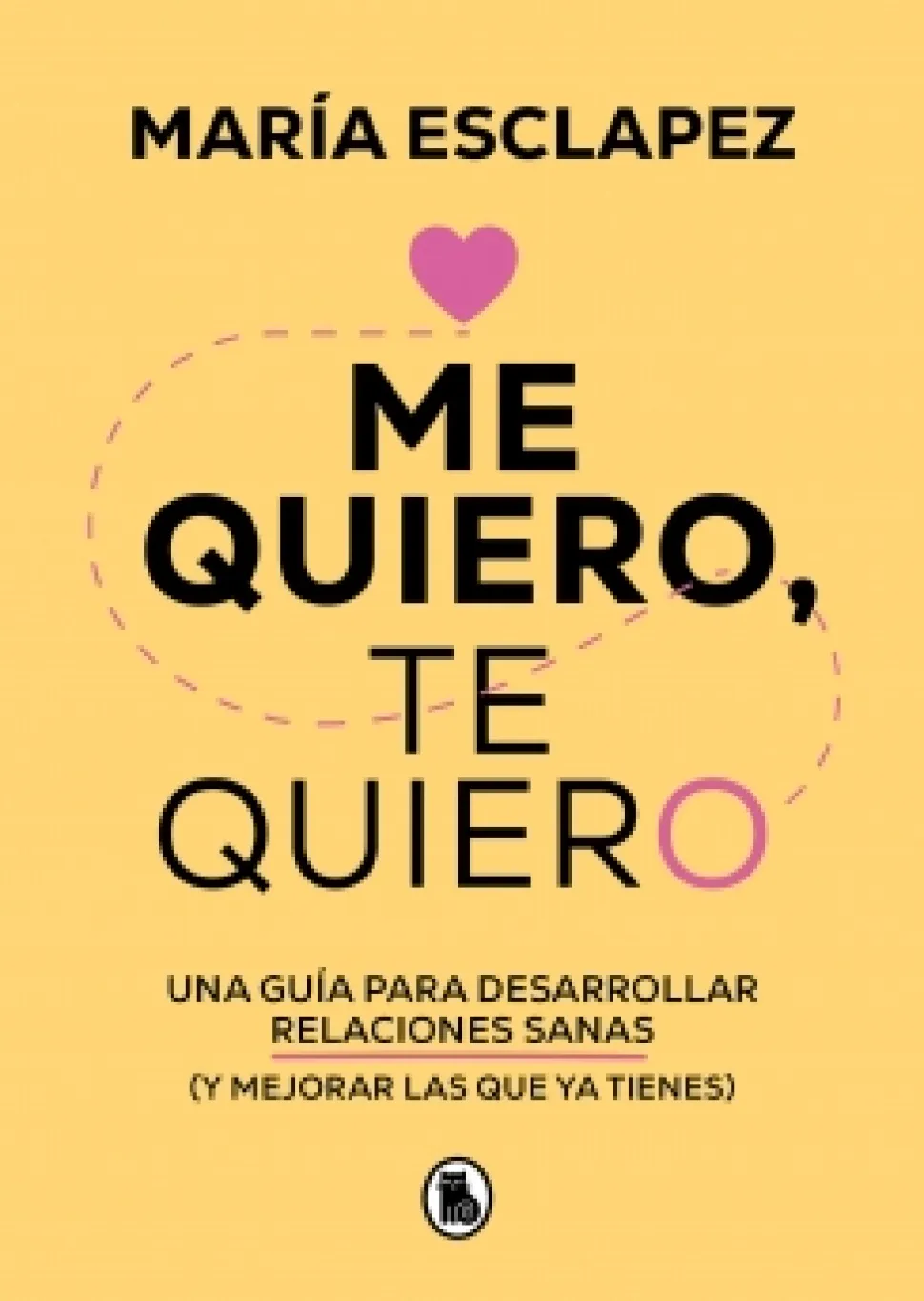 Me quiero, te quiero - María Esclapez