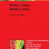 Miedo a nada...Miedo a todo... El niño y sus miedos