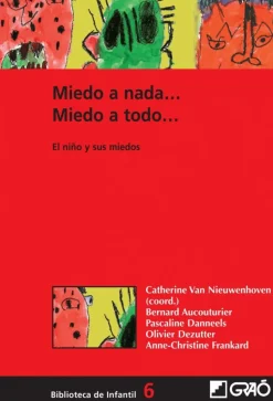 Miedo a nada...Miedo a todo... El niño y sus miedos
