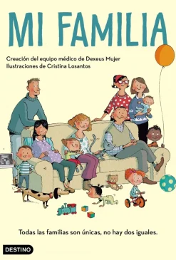 Hot Ediciones Destino Mi familia. Todas las familias son únicas y no hay dos iguales