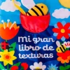 Mi gran libro de texturas. Con numerosos materiales táctiles para tocar