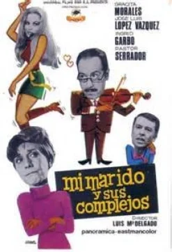 Mi Marido y sus Complejos