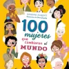 100 mujeres que cambiaron el mundo