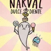 Narval dulce diente. La historia más golosa de narval. ¡Te encantará darle un buen mordisco!