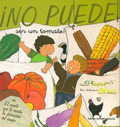 ¡No puede ser un tomate!