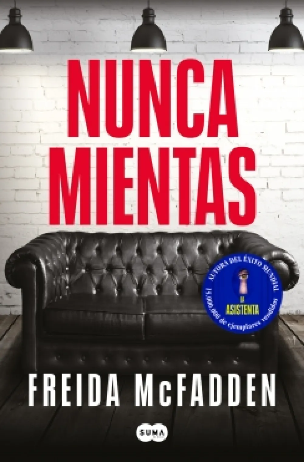 SUMA Nunca mientas - Freida McFadden