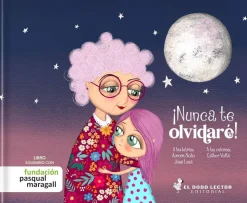 ¡Nunca te olvidaré!