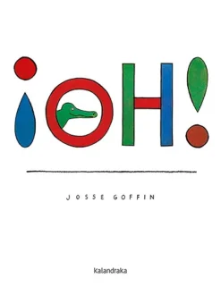 Best Kalandraka ¡Oh! (Josse Goffin)