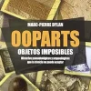 Best DVDTOTAL Ooparts (Investigación Abierta) [paperback] Dylan, Marc-Pierre [Feb 01, 2012]