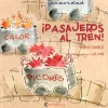 ¡Pasajeros al tren!