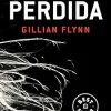 Perdida (Best Seller) [mass_market] Flynn, Gillian,Palmer Yañez, Óscar [May 21, 2015]