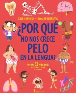 Discount Nórdica Libros ¿Por qué no tenemos pelo en la lengua? Y otras 52 preguntas que te haces sobre el cuerpo